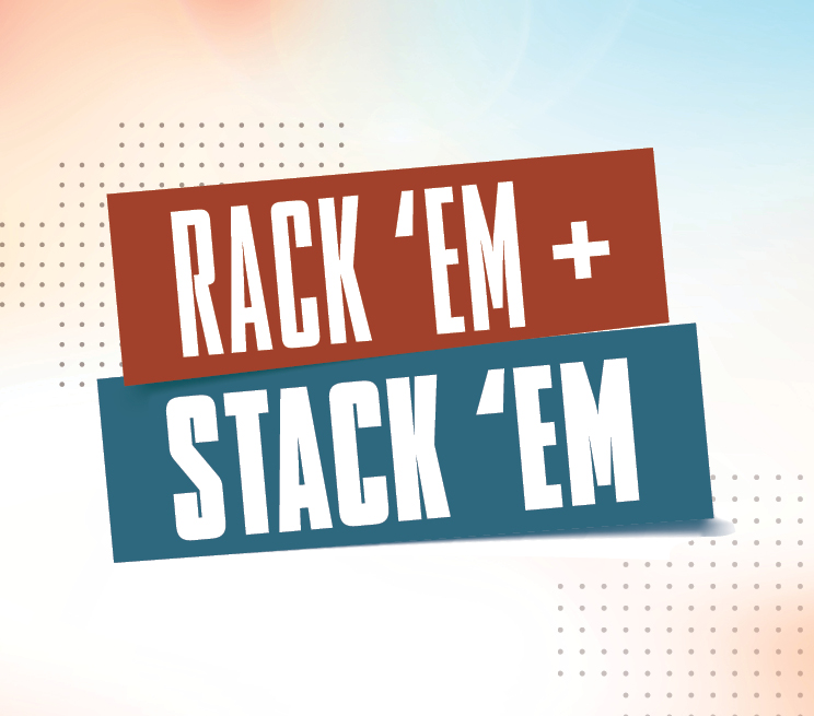 Rack Em’ & Stack Em’ Promotion Image